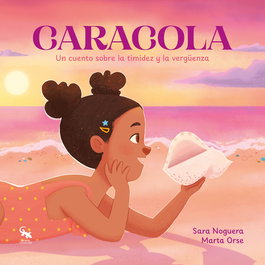 Caracola, Sara Noguera - SARGANTANA EDITORIAL