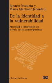 DE LA IDENTIDAD A LA VULNERABILIDAD, VV.AA. - BELLATERRA