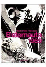Penguin Random House Grupo Editorial, S.A.U. El Eternauta 1969 Edición Restaurada