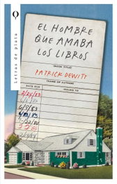 El hombre que amaba los libros, Patrick DeWitt - PLATA