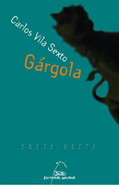 Gárgola, Carlos Vila Sexto - GALAXIA