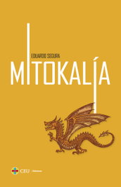 Mitokalía o La belleza relatada, Eduardo Segura - CEU