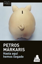 Hasta aquí hemos llegado, Petros Márkaris - TUSQUETS