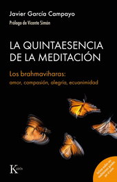 KAIROS, La quintaesencia de la meditación, Javier García Campayo - KAIROS