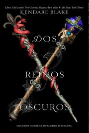 DOS REINOS OSCUROS, Kendare Blake - DEL NUEVO EXTREMO