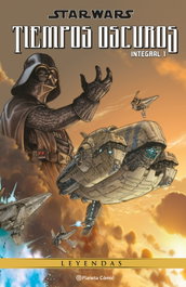 Star Wars Tiempos oscuros (Leyendas) nº 01, AA. VV. - PLANETA COMICS