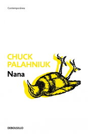 Nana, Chuck Palahniuk - DEBOLSILLO