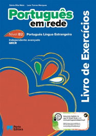 PORTO EDITORA Português em rede - Nível B2 - Livro de Exercícios