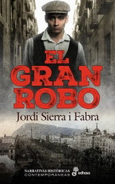 EL GRAN ROBO, Jordi Sierra i Fabra - HISPANO AMERICANA DEL LIBRO