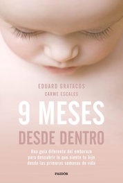 9 meses desde dentro, Eduard Gratacós Solsona - PAIDOS