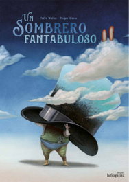 Fragatina, Un sombrero fantabuloso, Pedro Mañas y Roger Olmos - Fragatina