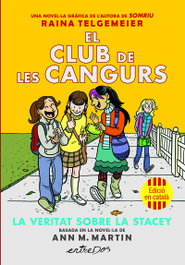 ENTREDOS El club de les Cangurs (Vol. 2). La veritat sobre la Stacey