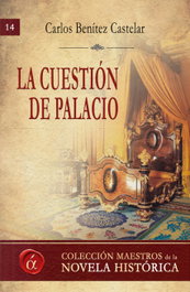 La cuestión de palacio, Carlos Benítez Castelar - LACRE