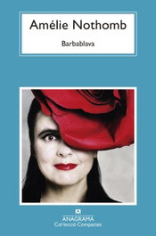 Barbablava, Amélie Nothomb - ANAGRAMA