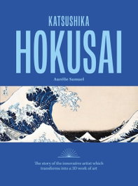 Katsushika Hokusai, Katsushika Hokusai - OCTOPUS PUBLISHING GROUP
