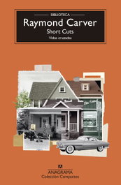 ANAGRAMA, Short cuts, Raymond Carver - ANAGRAMA