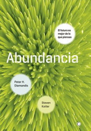 Abundancia, Steven Kotler - ANTONI BOSCH