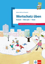 KLETT, Wortschatz üben: Freizeit - Mein Jahr - Feste - VV.AA. - KLETT