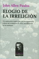 Elogio de la irreligión, John Allen Paulos - Tusquets