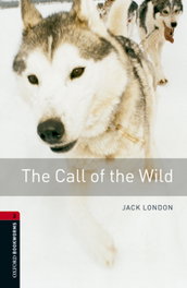 OXFORD UNIVERSITY PRESS Oxford Bookworms Library 3. The Call of the Wild MP3 Pack
