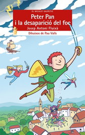 Peter Pan i la desaparició del foc, Josep Antoni Fluixa - Bromera Edicions