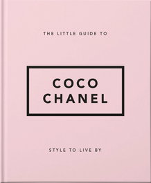 STYLE TO LIVE BY: COCO CHANEL, ORANGE HIPPO! - HEADLINE PUBLISHING GROUP