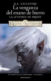 El Codice de los Compañeros 03/03. La Venganza del Enano de Hierro, R.A. Salvatore - Logista Compañia De Distribucion Integral, Sa