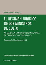 COMARES, EL RÉGIMEN JURÍDICO DE LOS MINISTROS DE CULTO, JAVIER FERRER ORTIZ - COMARES