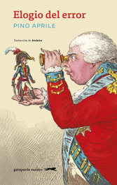 Elogio del error, Pino Aprile - Gatopardo Ediciones