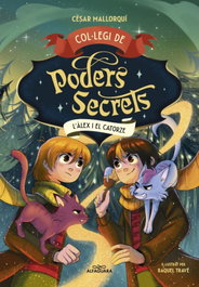 Col·legi de Poders Secrets 6 - L'Àlex i el Catorze, César Mallorquí
