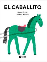 Caballito, El, Gianni Rodari - NIÑO EDITOR