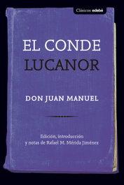 El conde Lucanor, Don Juan Manuel - EDEBE