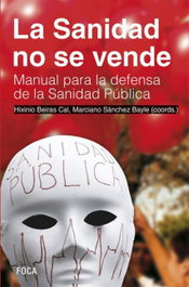 La sanidad no se vende, VV.AA. - FOCA