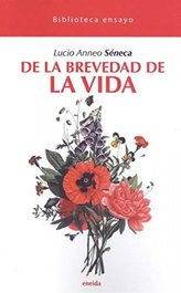 ENEIDA, De la brevedad de la vida, Anneo Seneca, Lucio - ENEIDA