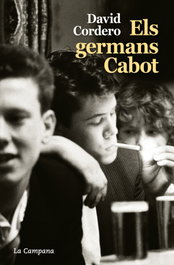 Els germans Cabot, David Cordero - LA CAMPANA