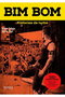 Bim Bom. Historias De Lucha