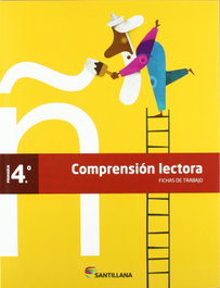 SANTILLANA, Fichas comprensión lectora 4º Primaria - Varios autores