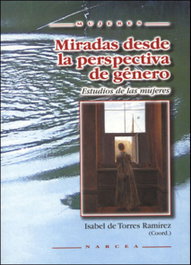 Miradas desde perspectiva de género, Isabel De Torres Ramírez - NARCEA