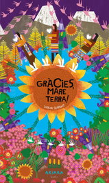 AKIARA, Gràcies, Mare Terra!