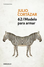 62 Modelo para Armar, Julio Cortázar - DEBOLSILLO