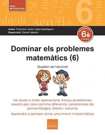 BOIRA EDITORIAL, DOMINAR ELS PROBLEMES MATEMÁTICS - BOIRA EDITORIAL