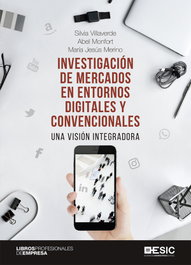 Investigación de mercados en entornos digitales y convencionales, Silvia Villaverde Hernando - ESIC