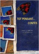 Tot pensant... contes, Irene De Puig; Maria Angélica Lucas - EUMO