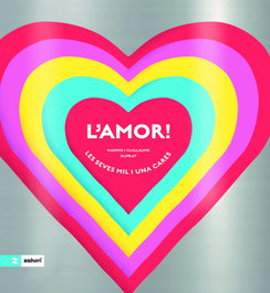 ZAHORI DE IDEAS, L'amor! - Guillaume Duprat