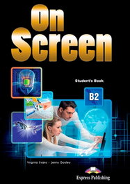 EXPRESS, ON SCREEN B2 SB WITH DIGIBOOK APP 21 - (21).ON SCREEN B2 STUDENTS (+DIGIBOOK)