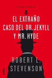 EDEBE, El extraño caso del Dr. Jekyll y Mr. Hyde, Robert L. Stevenson