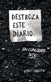 Destroza este diario en cualquier sitio, Keri Smith - PAIDOS