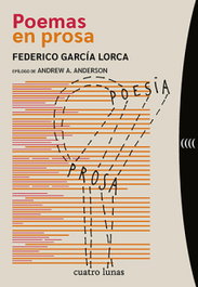 CUATRO LUNAS, Poemas en prosa, Federico García Lorca - CUATRO LUNAS