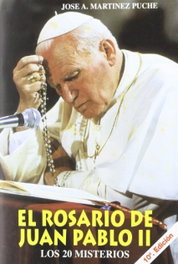 EDIBESA, El Rosario de Juan Pablo II - José Antonio Martínez Puche