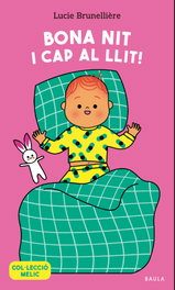 BAULA Bona nit i cap al llit!